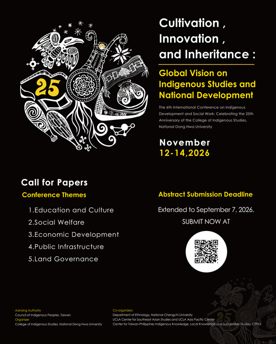 【Call for Papers】The 6th International Conference on Indigenous Development and Social Work: Celebrating the 25th Anniversary of the College of Indigenous Studies, National Dong Hwa University圖片